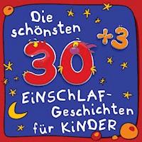 30plus3 Einschlaf-Geschichten - Anonymus - Hörbuch