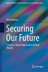 Securing Our Future - Ola Dahlman - E-Book