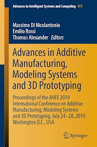 Advances in Additive Manufacturing, Modeling Systems and 3D Prototyping -  - E-Book