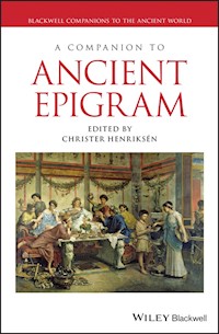 A Companion to Ancient Epigram - - E-Book