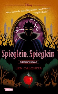 Disney. Twisted Tales: Spieglein, Spieglein - Walt Disney - E-Book