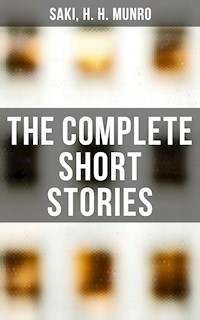 The Complete Short Stories - Saki - E-Book
