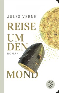 Reise um den Mond - Jules Verne - E-Book