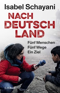 Nach Deutschland - Isabel Schayani - E-Book