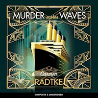 Murder Makes Waves - Carmen Radtke - Hörbuch
