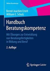 Handbuch Beratungskompetenz - Bernd-Joachim Ertelt - E-Book