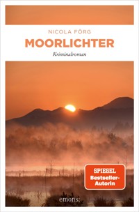 Moorlichter - Nicola Förg - E-Book