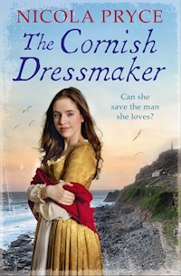 The Cornish Dressmaker - Nicola Pryce - E-Book