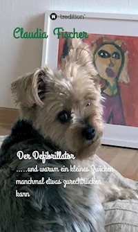 Der Defibrillator - Claudia Fischer - E-Book