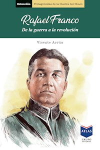 Rafael Franco - Vicente Arrúa - E-Book