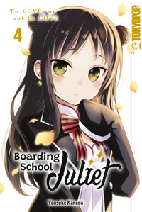 Boarding School Juliet, Band 04 - Yousuke Kaneda - E-Book