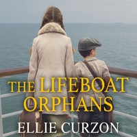 The Lifeboat Orphans - Ellie Curzon - Hörbuch