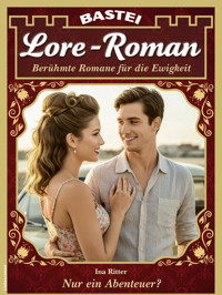 Lore-Roman 222 - Ina Ritter - E-Book