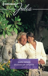 En busca de venganza - Sara Wood - E-Book