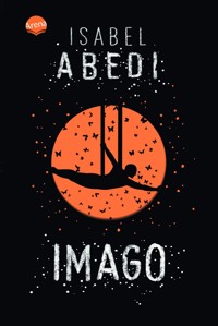 Imago - Isabel Abedi - E-Book