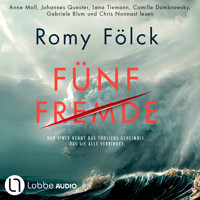 Fünf Fremde (Gekürzt) - Romy Fölck - Hörbuch