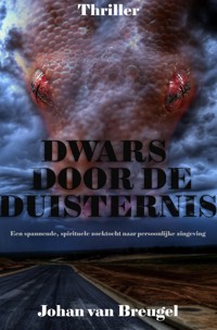 Dwars door de Duisternis - Johan van Breugel - E-Book