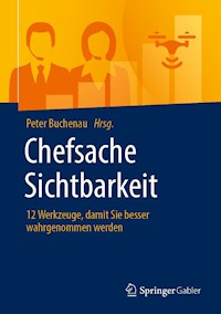 Chefsache Sichtbarkeit -  - E-Book