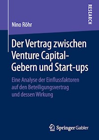 Der Vertrag zwischen Venture Capital-Gebern und Start-ups - Nino Röhr - E-Book