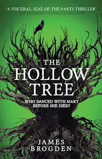 The Hollow Tree - James Brogden - E-Book