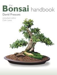 The Bonsai Handbook - David Prescott - E-Book