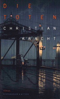 Die Toten - Christian Kracht  - E-Book + Hörbuch