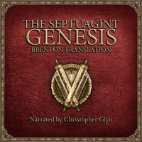 The Septuagint Genesis - Christopher Glyn - Hörbuch