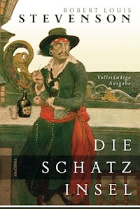 Die Schatzinsel - Vollständige Ausgabe - Robert Louis Stevenson - E-Book