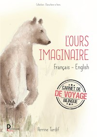 L'ours imaginaire - Perrine Tardif - E-Book