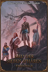 Pardona 2 - Lied der Sieben Sphären - Mháire Stritter - E-Book