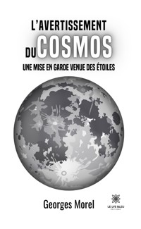 L’avertissement du cosmos - Georges MOREL - E-Book