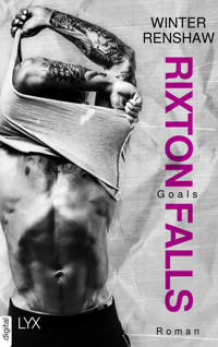 Rixton Falls - Goals - Winter Renshaw - E-Book