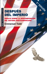 Después del imperio - Emmanuel Todd - E-Book