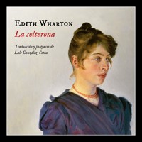 La solterona - Edith Warthon - Hörbuch