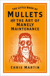 Mullet Maintenance - Chris Martin - E-Book