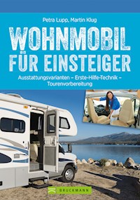 Wohnmobil für Einsteiger - Petra Lupp - E-Book