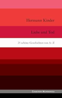 Liebe und Tod - Hermann Kinder - E-Book