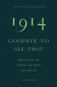 1914—Goodbye to All That - Ali Smith - E-Book