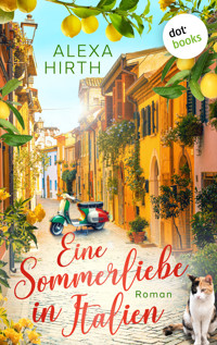 Eine Sommerliebe in Italien - Alexa Hirth - E-Book