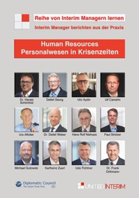 HR - Personalwesen in Krisenzeiten: Interim Manager berichten aus der Praxis - Dr. Harald Schönfeld - E-Book