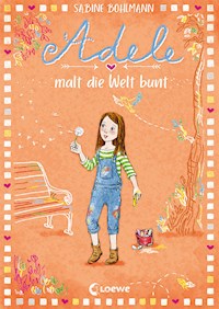 Adele malt die Welt bunt (Band 4) - Sabine Bohlmann - E-Book
