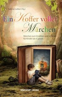Ein Koffer voller Märchen -  - E-Book