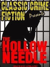The Hollow Needle - Leblanc Maurice - E-Book