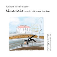 Limericks aus dem Bremer Norden - Jochen Windheuser - E-Book