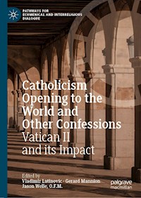 Catholicism Opening to the World and Other Confessions -  - E-Book