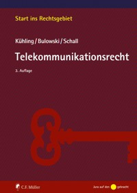 Telekommunikationsrecht - Jürgen Kühling - E-Book