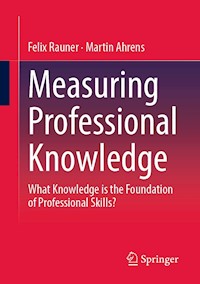 Measuring Professional Knowledge - Felix Rauner - E-Book