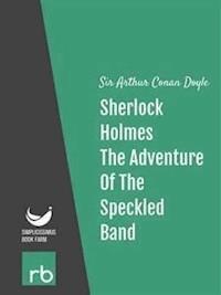The Adventures Of Sherlock Holmes - Adventure VIII - The Adventure Of The Speckled Band (Audio-eBook) - Sir Arthur Conan - kostenlos E-Book