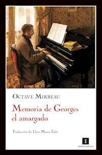 Memoria de Georges el amargado - Octave Mirbeau - E-Book