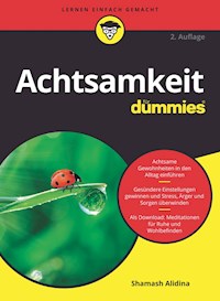 Achtsamkeit für Dummies - Shamash Alidina - E-Book